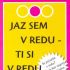 Jaz sem v rdeu - ti tudi